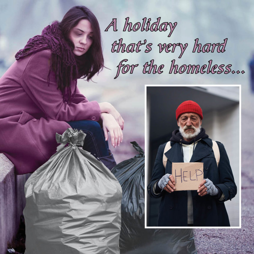 A holiday that's very hard for the homeless