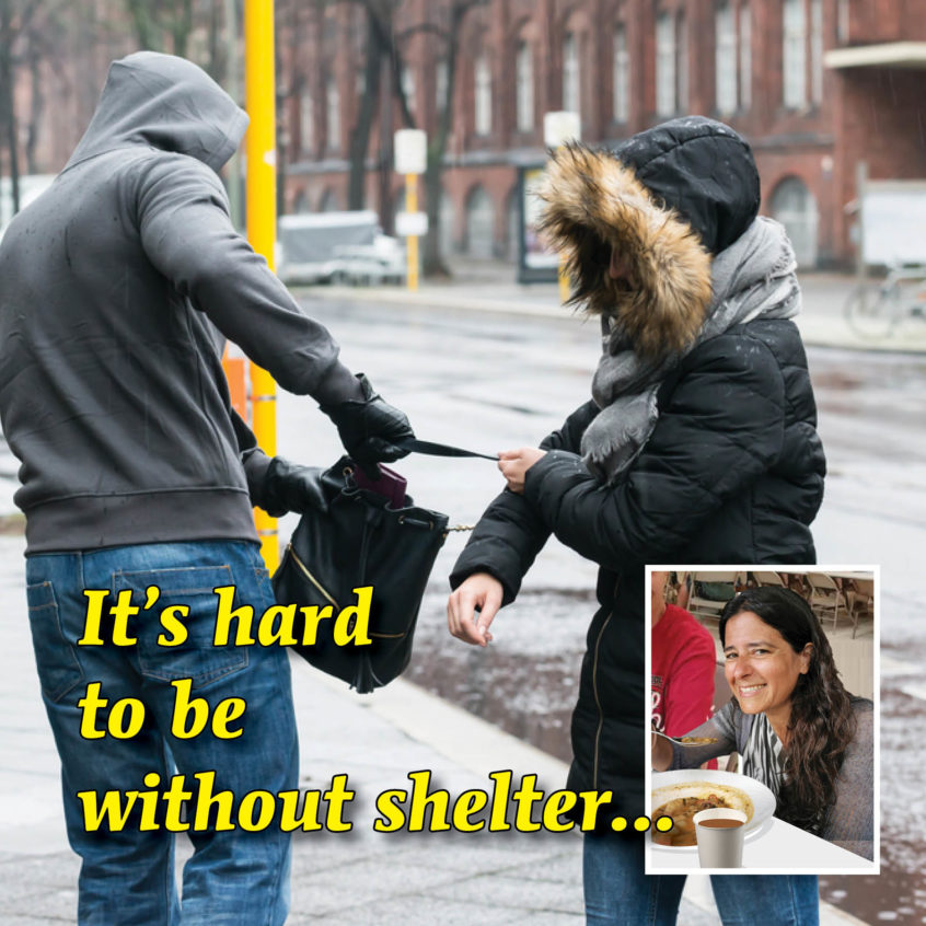 It's hard to be without shelter